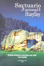 Santuario Nacional de  Huayllay. Primera maravilla geológica del Perú y del mundo