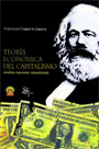 Teoría económica del capitalismo. Análisis marxista actualizado