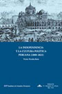 La independencia y la cultura política peruana (1808-1821)