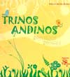 Trinos andinos