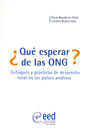 ¿Qué esperar de las ONG? Enfoques y prácticas de desarrollo rural en los países andinos