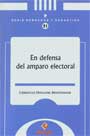 En defensa del Amparo Electoral