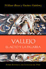 Vallejo. El acto y la palabra