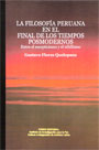 La filosofía Peruana en el final de los tiempos posmodernos