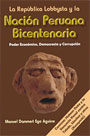 La República Lobbysta y la Nación Peruana Bicentenaria