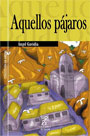 Aquellos pájaros