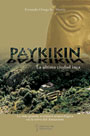 Paykikin, la última ciudad Inca