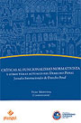 Críticas al funcionalismo normativista y otros temas actuales del Derecho Penal