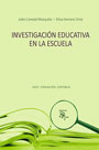 Investigación Educativa en la Escuela