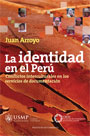 La identidad en el Perú. Conflictos interculturales en servicios de documentación