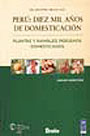 Perú: diez mil años de domesticación (Láminas didácticas)