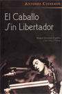 El caballo sin libertador