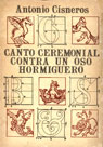 Canto ceremonial contra un oso hormiguero