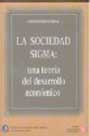 La sociedad sigma: una teoría del desarrollo económico