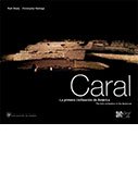 Caral. La primera civilización de América