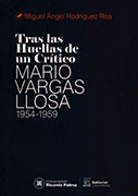 Tras la huellas de un Crítico Mario Vargas Llosa 1954-1959