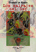 Los salvajes del sur Los salvajes del sur