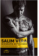 Salim Vera. Biografía autorizada