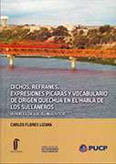 Dichos, refranes, expresiones pícaras y vocabulario de origen quechua en el habla de los sullaneros 