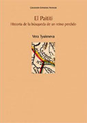 El Paititi. Historia de la búsqueda de un reino perdido
