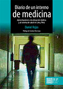 Diario de un interno de medicina. Aproximaciones a la educación médica y al sistema de salud en Lima, Perú