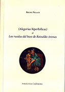 (Alegorías hiperbólicas) o Las ruedas del beso de Reinaldo Arenas