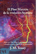 El plan maestro de la evolución humana