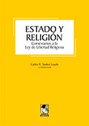 Estado y Religión. Comentarios a la Ley de Libertad Religiosa