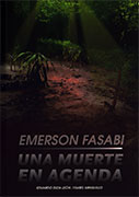Emerson Fasabi. Una muerte en agenda
