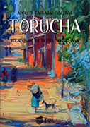 Torucha. Relatos de mi tierra ayacuchana