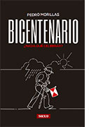 Bicentenario ¿Nada qué celebrar?