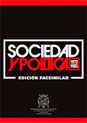 Sociedad y Política 1972 -1983. Edición Facsimilar