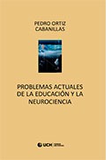 Problemas actuales de la educación y la neurociencia