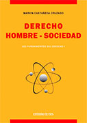 Los fundamentos del derecho I. Derecho - Hombre – Sociedad