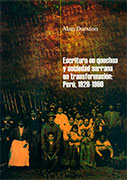 Escritura en quechua y sociedad serrana en transformación: Perú, 1920-1960