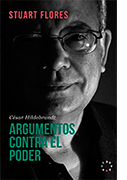 César Hildebrandt. Argumentos contra el poder