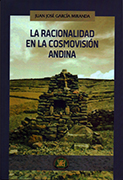 La racionalidad en la cosmovisión andina