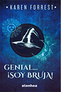 Genial… ¡soy bruja!