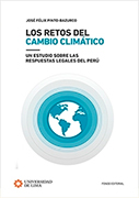 Los retos del cambio climático: un estudio sobre las respuestas legales del Perú