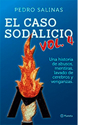 El Caso Sodalicio Vol. 4. Una historia de abusos, mentiras, lavado de cerebros y venganzas