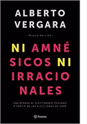 Ni amnésicos ni irracionales. Una mirada al electorado peruano a partir de las elecciones de 2006