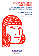 Comunicaciones marcianas. Revista amauta a 90 años de la vanguardia peruana