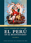 Textos y testimonios para comprender el Perú en el Bicentenario (2 Vol)