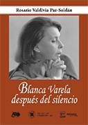 Blanca Varela después del silencio