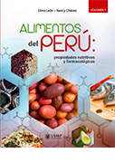 Alimentos del Perú. Propiedades nutritivas y farmacológicas (3 Vol.)