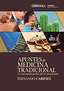 Apuntes de medicina tradicional. La racionalización de lo irracional