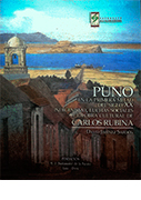 Puno en la primera mitad del siglo XX. Indigenismo, luchas sociales y obra cultural de Carlos Rubina