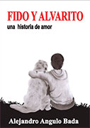 Fido y Alvarito. Una historia de amor