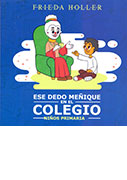 Ese dedo meñique en el colegio, niños primaria