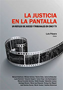 La justicia en la pantalla. Un reflejo de jueces y tribunales en cine y TV